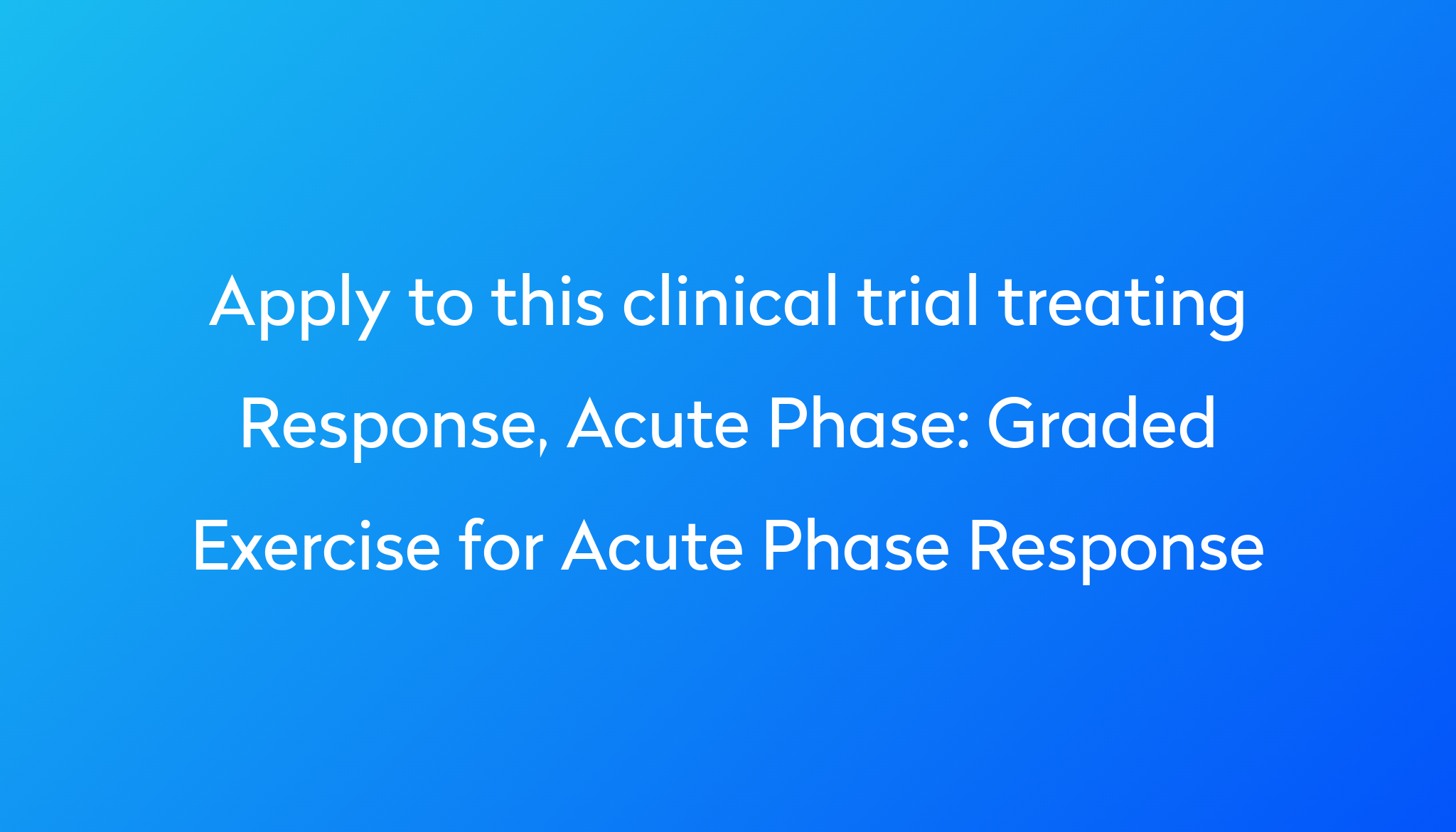 graded-exercise-for-acute-phase-response-clinical-trial-2023-power